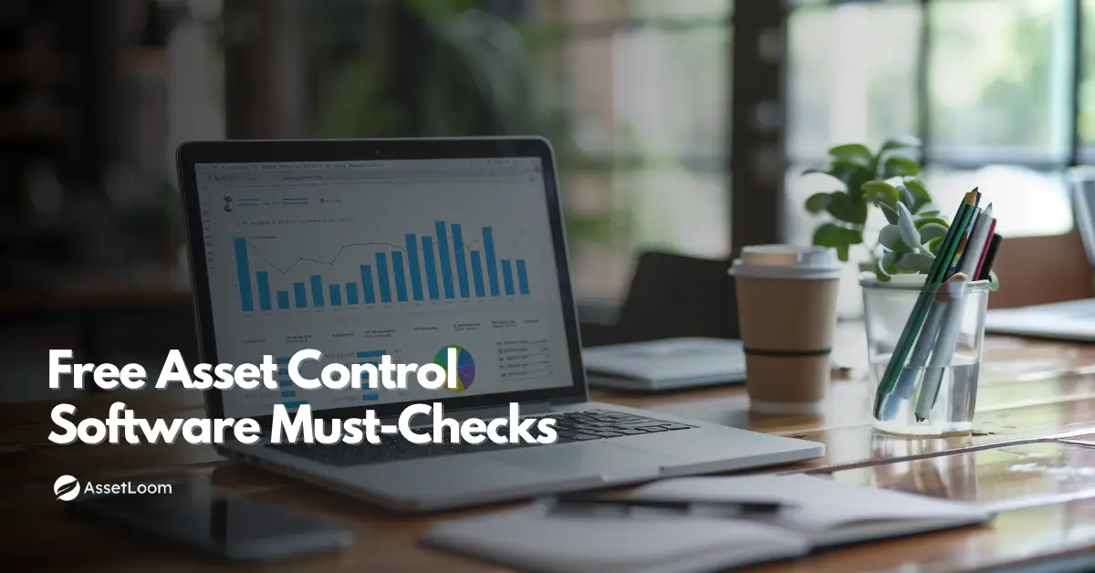 5 Things to Check Before Using Asset Control Software Free