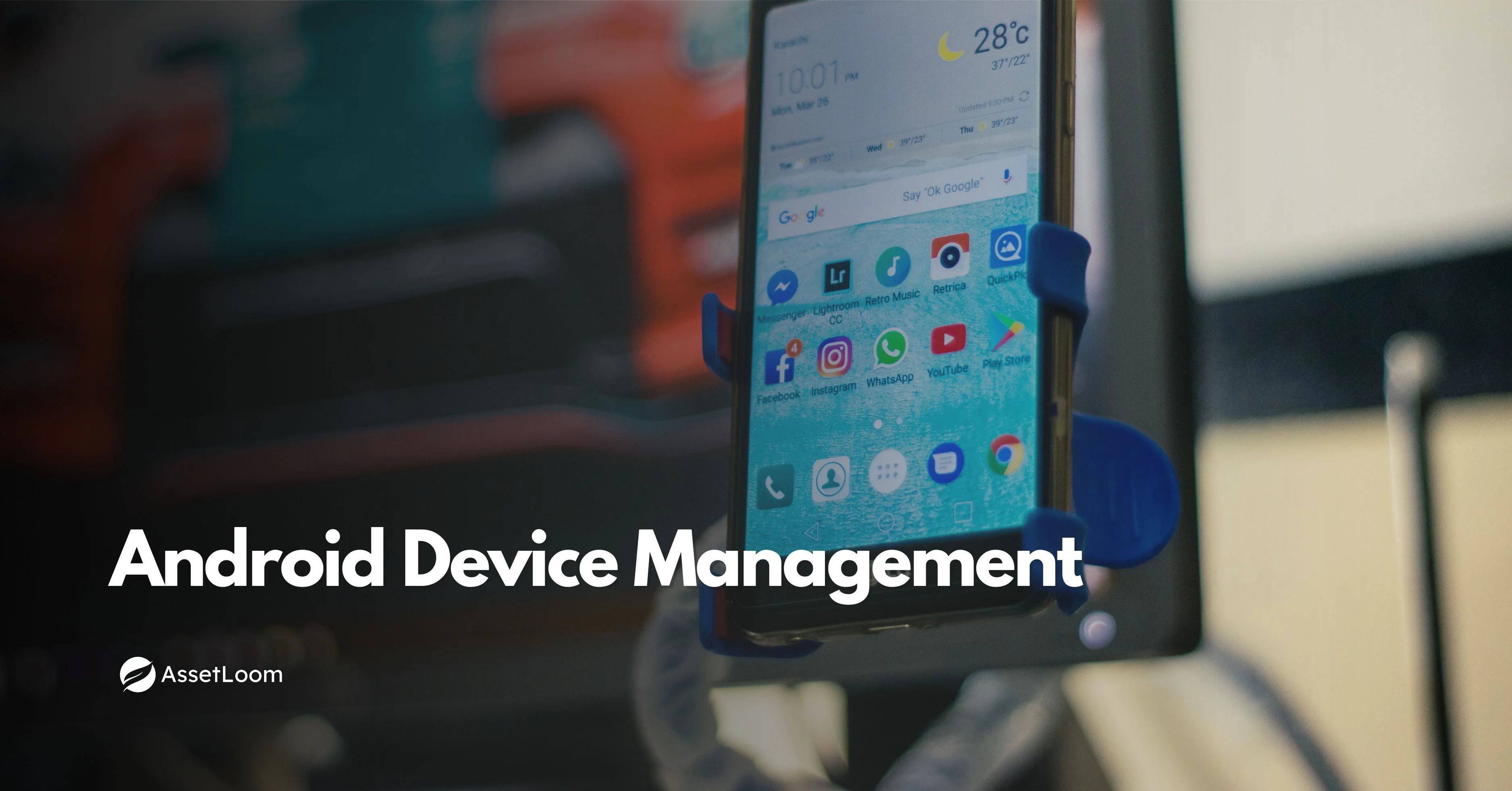 Android Device Management: How to Manage Android Devices