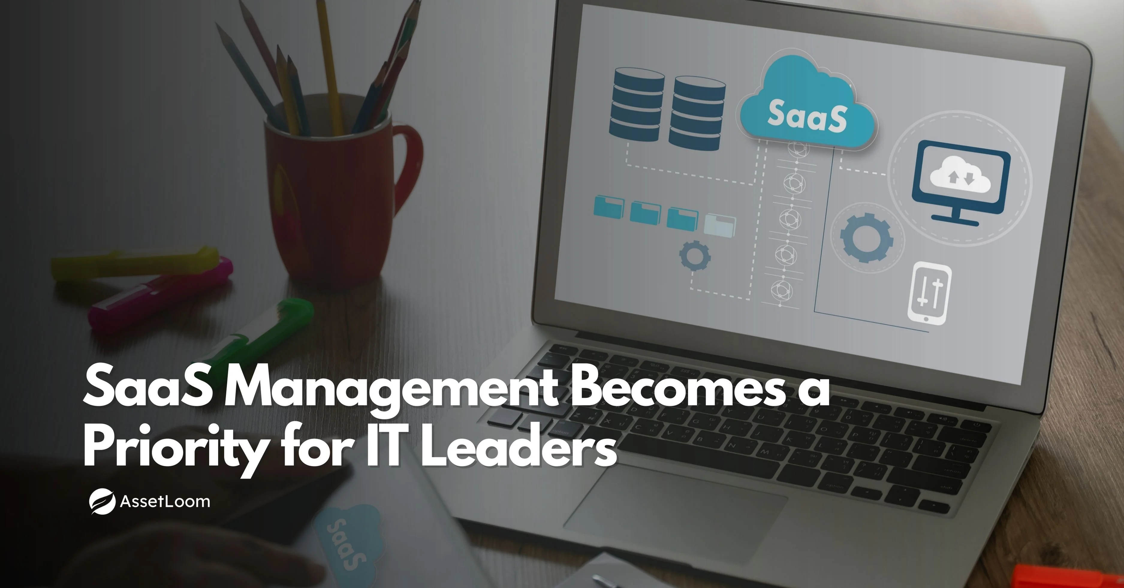 IT Leaders Prioritize SaaS Management to Tackle Shadow IT
