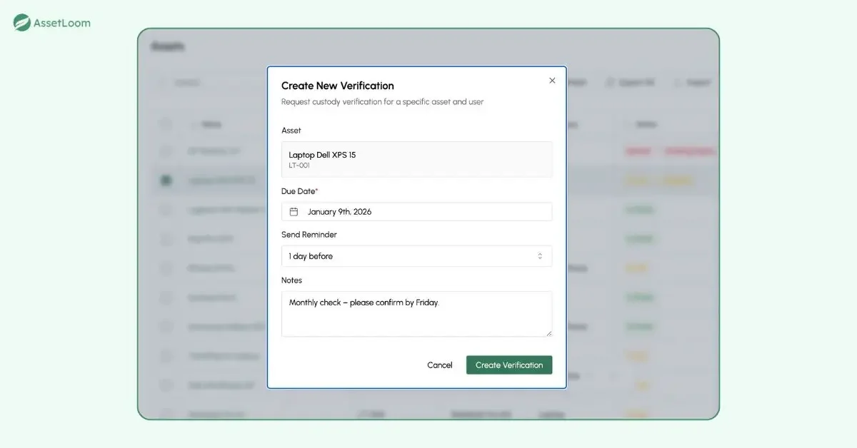 Send out a custody verification request in AssetLoom Send out a custody verification request in AssetLoom