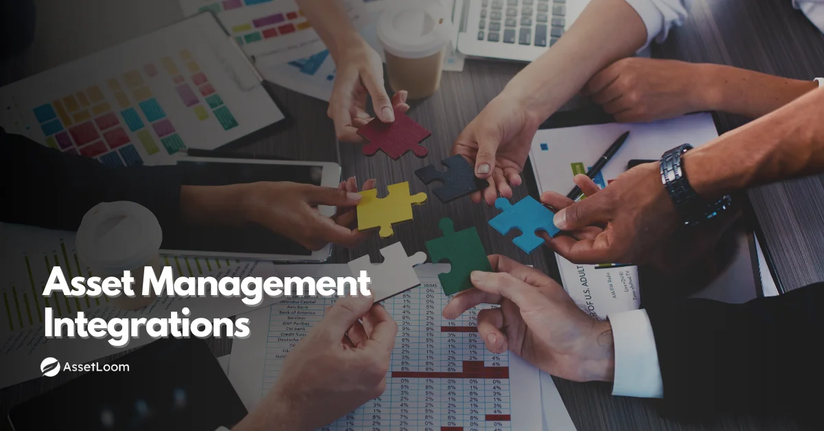 Unlock Efficiency Through Asset Management Integrations