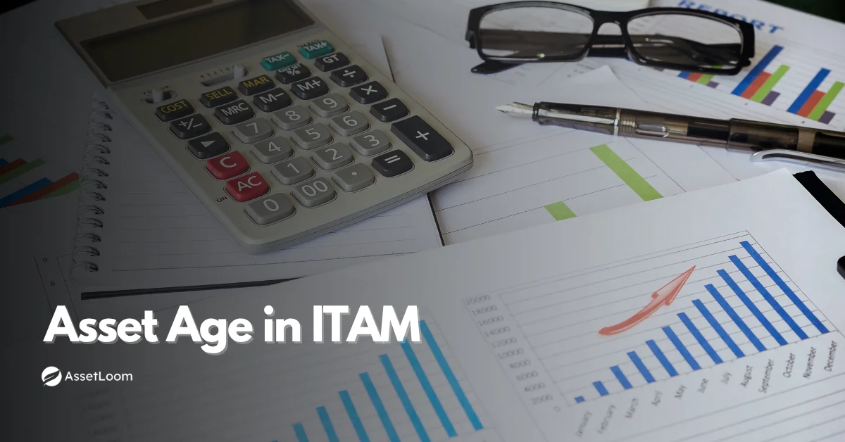 What Is Asset Age in IT Asset Management?