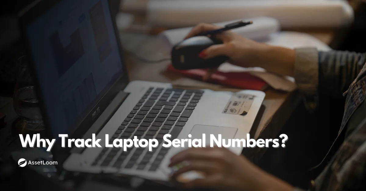 Why Every Company Should Maintain a Serial Number Inventory of All Laptops